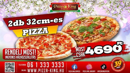 Pizza King Győr - 2db 32cm pizza akció - Szuper ajánlat - Online rendelés